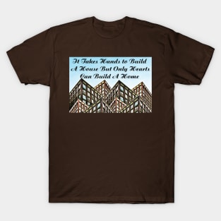 Building quotes typography T-Shirt